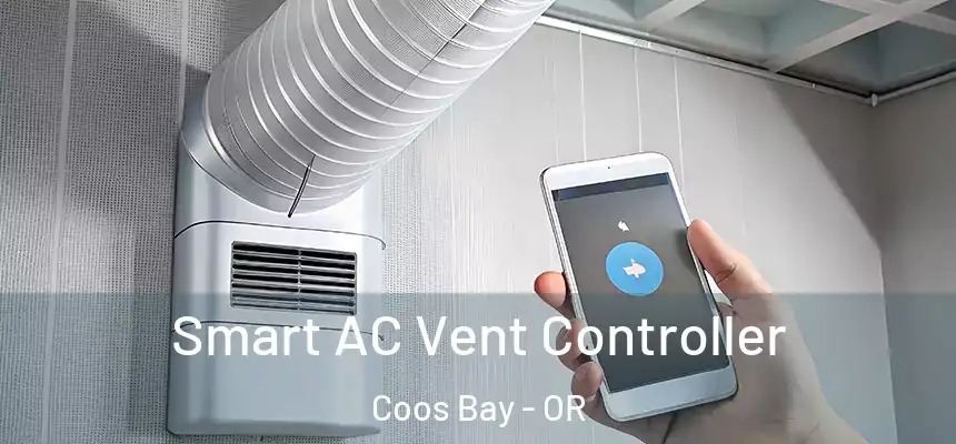 Smart AC Vent Controller Coos Bay - OR